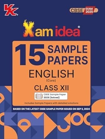 Xam Idea 15 Sample Papers ENGLISH - Class 12 (For 2025 Exam) CBSE