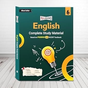 Full Marks POORVI ( ENGLISH ) Complete Study Material : Based on New NCERT Textbook | Summary | Solved NCERT Textual Questions | Question Bank | Support Book - Class 6 CBSE