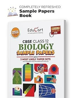 Educart BIOLOGY Sample Papers 2024-25 - Class 12 (With exclusive CBSE Mock Booklets for 2025 Exam)