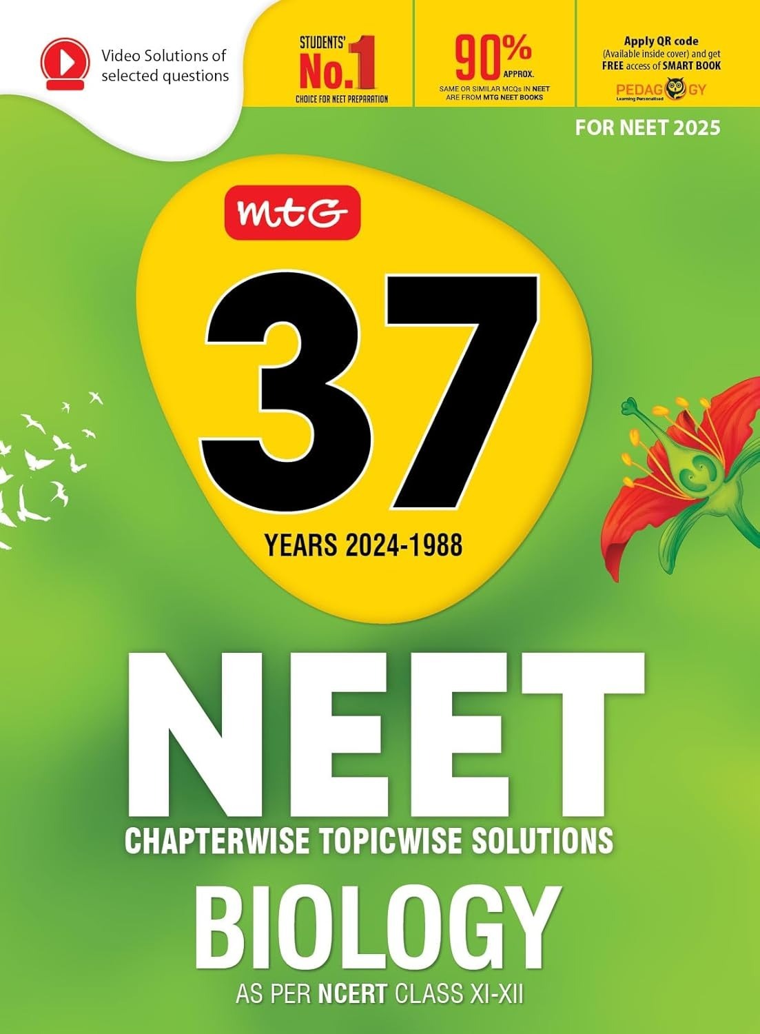 MTG BIOLOGY 37 Years NEET Previous Year Solved Question Papers with NEET PYQ Chapterwise Topicwise Solutions - For NEET 2025 Exam