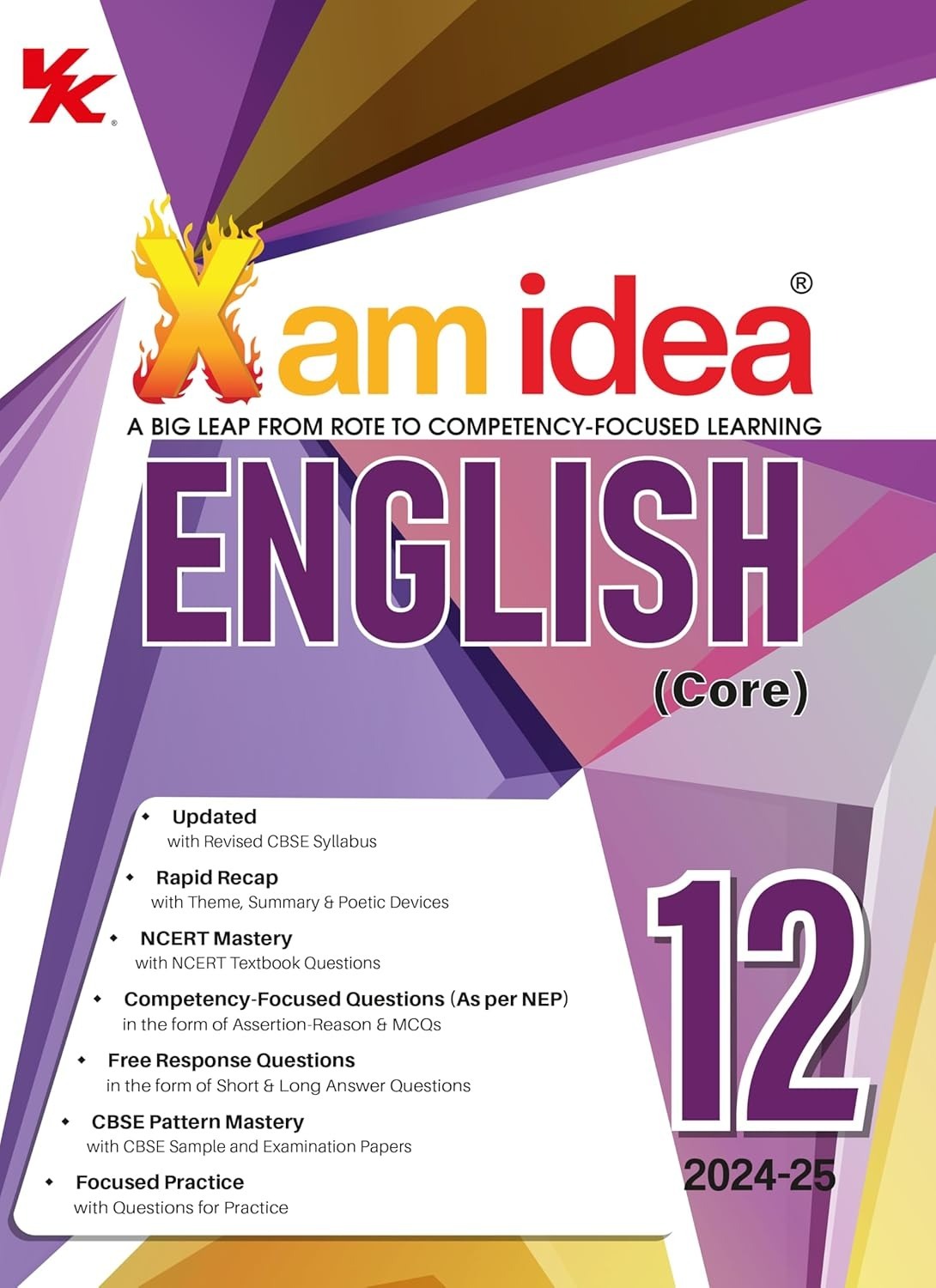 Xam idea ENGLISH CORE Class 12 Book | CBSE Board | Chapterwise Question Bank | Based on Revised CBSE Syllabus | NCERT Questions Included | 2024-25 Exam