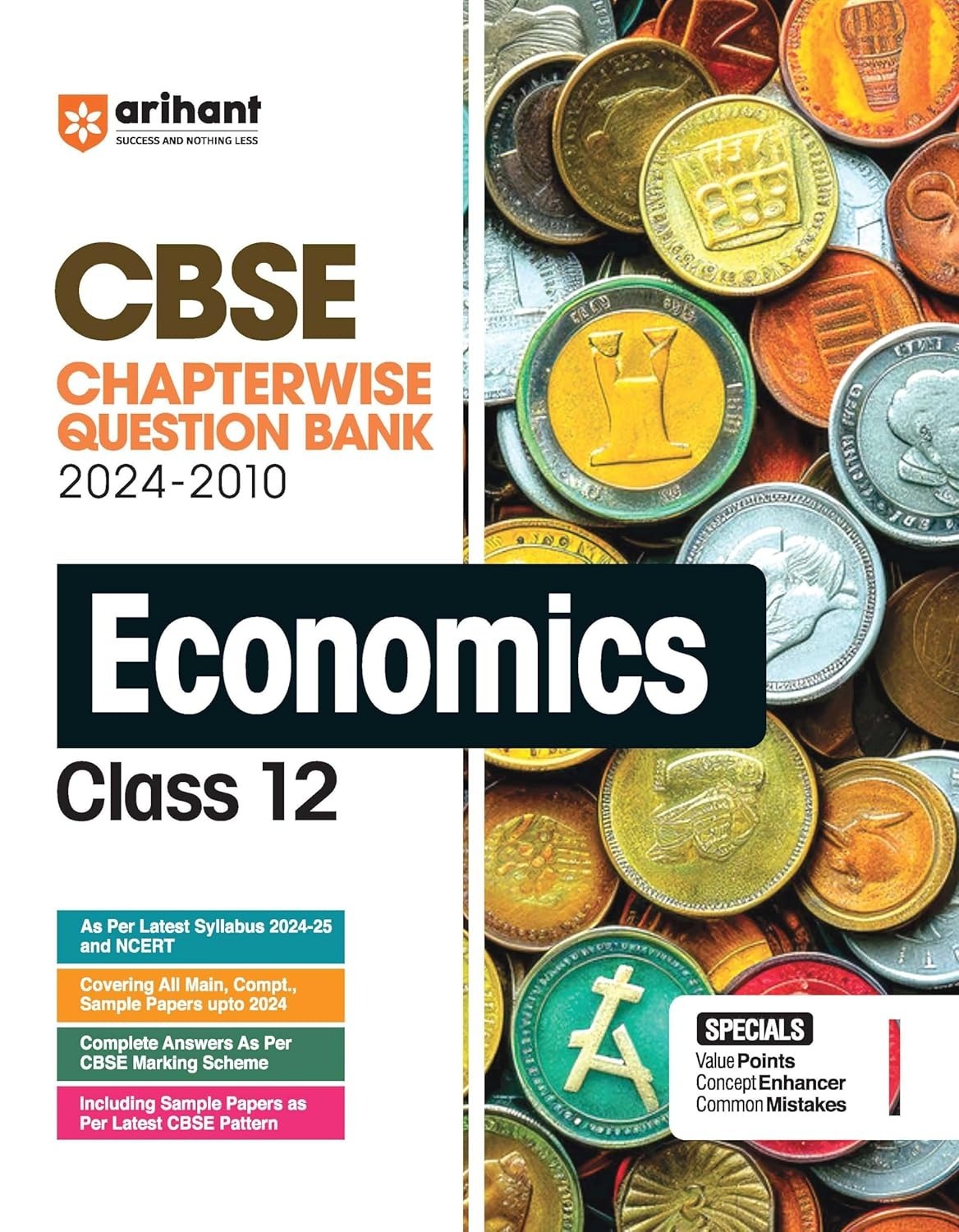 Arihant ECONOMICS Chapterwise-Question Bank (2024 – 2010) | Chapterwise Manner | Trend Analysis | Key Idea | Common Mistakes | Concept Enhancer | 3 Sample Question Papers - Class 12