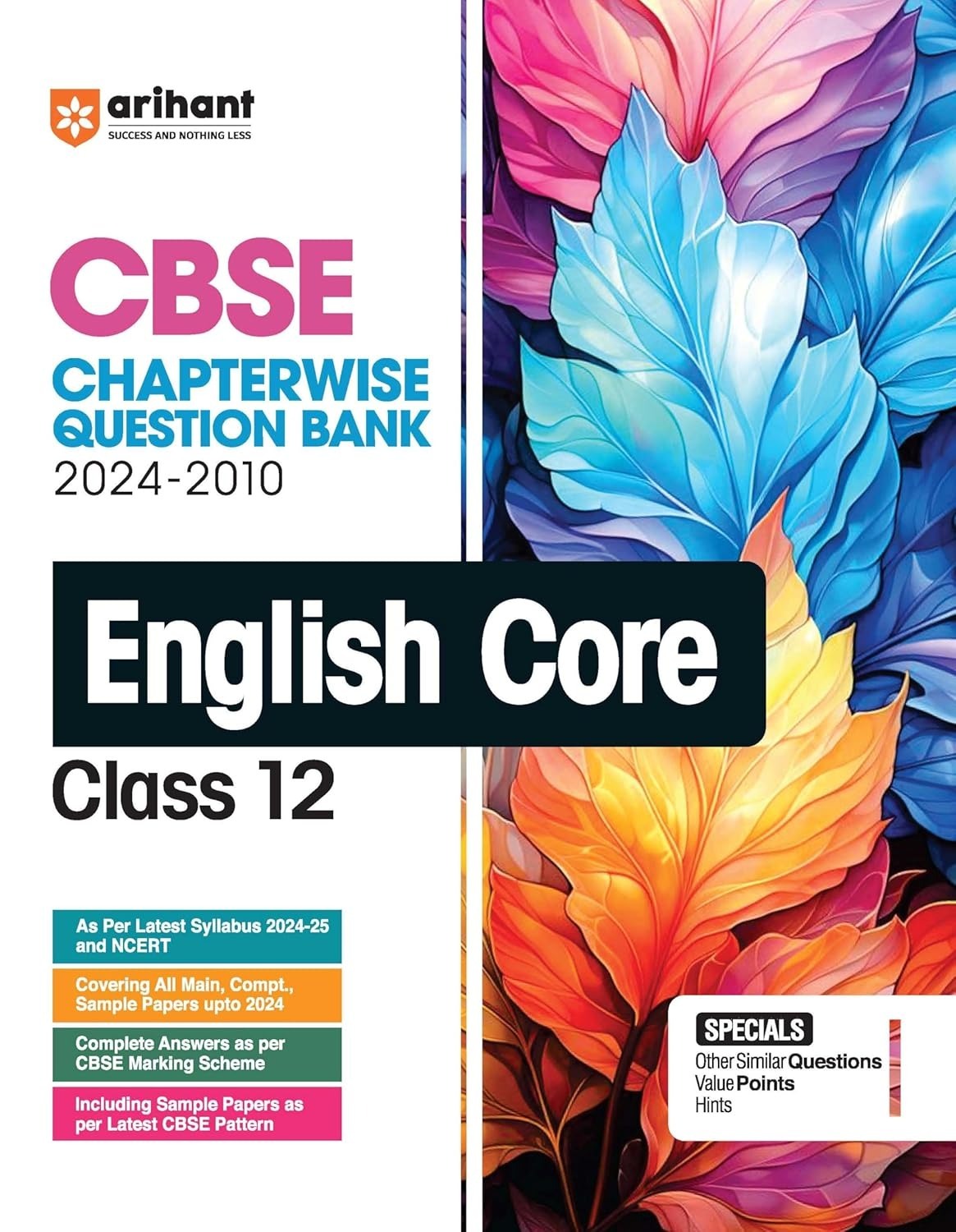 Arihant ENGLISH CORE Chapterwise-Question Bank (2024 – 2010) | Chapterwise Manner | Trend Analysis | Key Idea | Common Mistakes | Concept Enhancer | 3 Sample Question Papers - Class 12