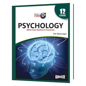 Full Marks PSYCHOLOGY Complete Study Material : Based on New NCERT Textbook | Summary | Solved NCERT Textual Questions | Question Bank | Support Book - Class 12  CBSE
