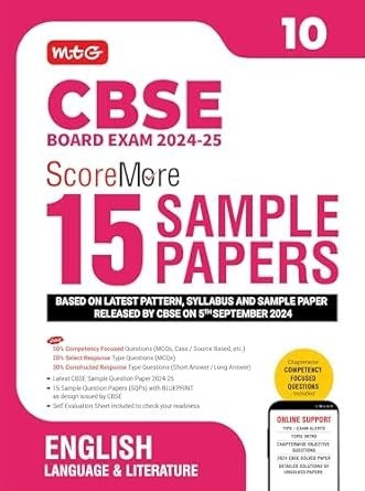 MTG ScoreMore 15 Sample Papers ENGLISH LANGUAGE AND LITERATURE Based on CBSE Sample Paper issued on Sept 2024 |Detailed Solution of each Chapter - Class 10 (For 2025 Exam)