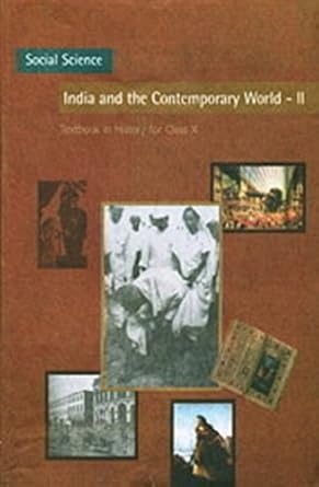 India & Contemporary World II - History For Class - 10.          Based on New Education Policy [Latest Edition]