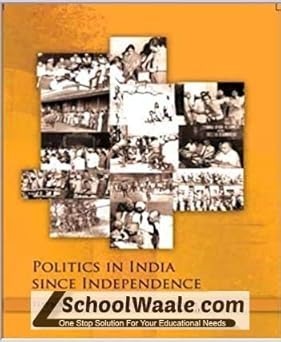 Politics in India since Independence For Class - 12       Based on New Education Policy [Latest Edition]