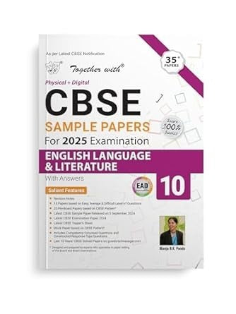 Together with EAD Sample Paper English Language and Literature (Physical + Digital) for Board Exam 2025 - Class 10   CBSE