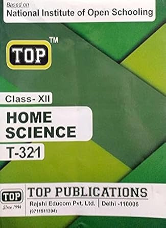 TOP NIOS Home Science Guide (T-321) - Class 12 [2024 -25 Edition]