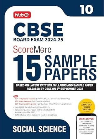 MTG ScoreMore 15 Sample Papers SOCIAL SCIENCE Based on CBSE Sample Paper issued on Sept 2024 |Detailed Solution of each Chapter - Class 10 (For 2025 Exam)