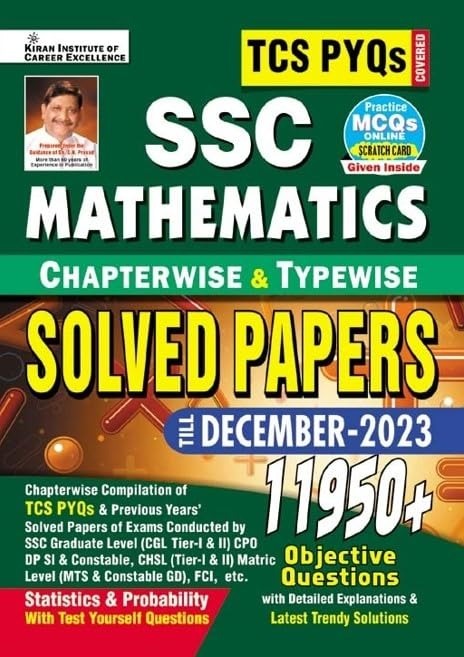 SSC TCS PYQs MATHEMATICS Chapterwise & Typewise Solved Papers 11950+ Till - December 2023 (Stat. & Probab.) - Detailed & Short Solutions - 2024 Edition