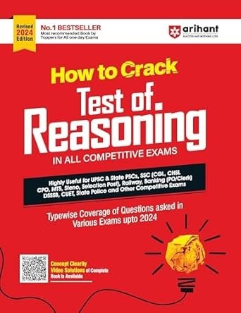 Arihant How to Crack Test of Reasoning for UPSC | State PSCs | SSC (Cgl Chsl Cpo MTS) | Po/Clerk | DSSSB | CUET | State Police | other Competitive Exams | Coverage of Verbal | Non-Verbal & Analytical Reasoning
