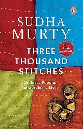 Three Thousand Stitches: Ordinary People, Extraordinary Lives [Paperback] Murty, Sudha