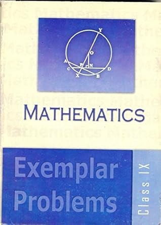 Mathematics Exemplar Problems For Class - 9        CBSE [Latest Edition]