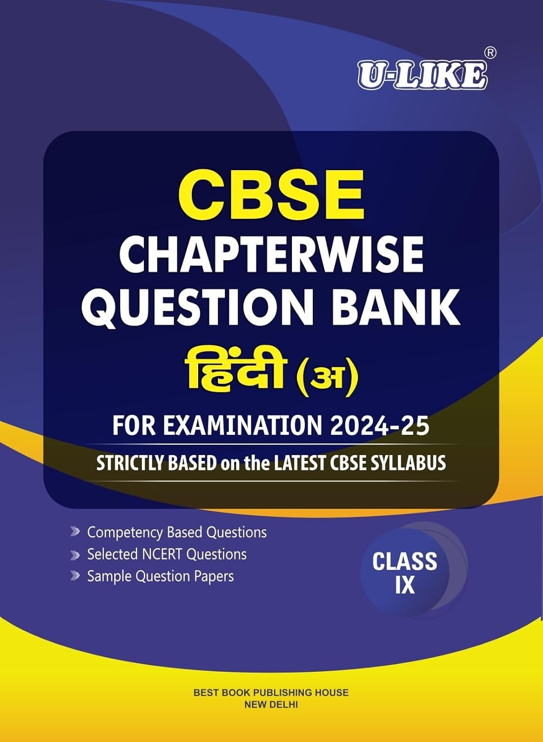 ULike Hindi 'A' (Kshitiz, Kritika) Question Bank Sample Papers [2024 - 25] - Class 9