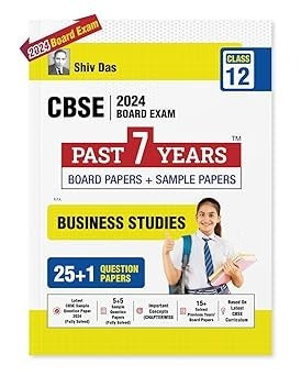 Shivdas CBSE Class 12 Business Studies 15+1 Past 7 Years Solved Board Papers and Sample Papers