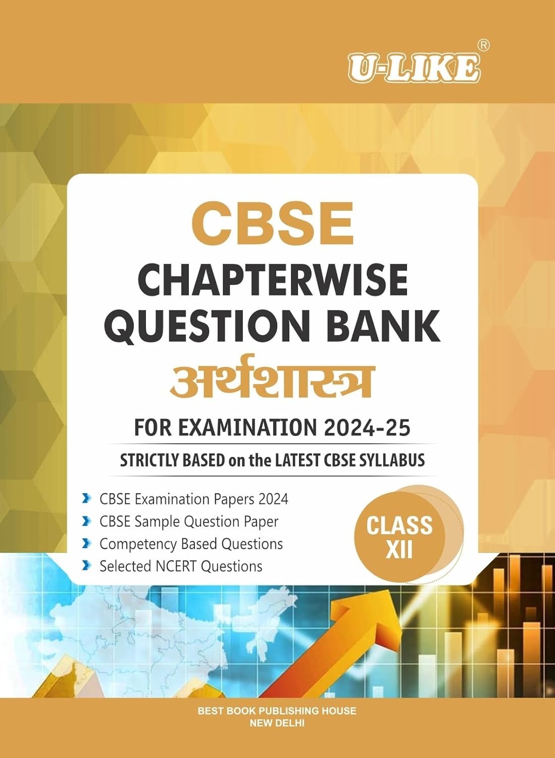 ULIKE ECONOMICS (Arthshastra) Chapterwise Question Bank Sample Paper [2024-25] - Class 12