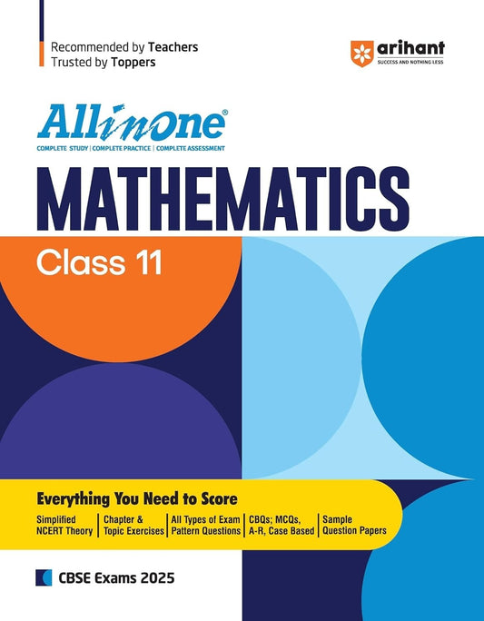All In One MATHEMATICS Based On Latest NCERT Syllabus | Mind map in each chapter | All Types of Questions MCQs, Extract Based, VSA, SA, LA [2024-25] - Class 11