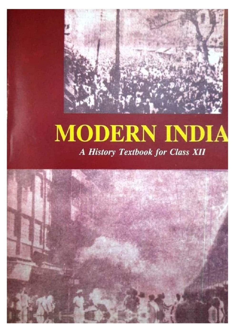 Modern India Old Ncert - History Textbook 1999 By Bipin Chandra - 12th Class (English Medium)