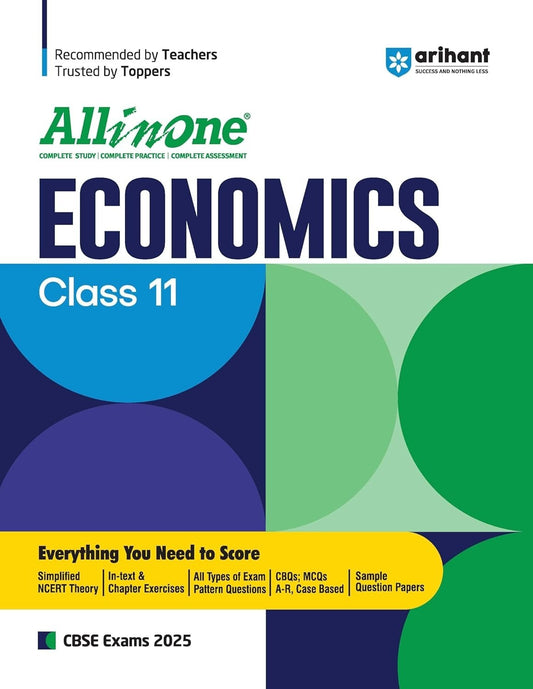 All In One ECONOMICS Based On Latest NCERT Syllabus | Mind map in each chapter | Clear & Concise Theory | Intext & Chapter Exercises | Sample Question Papers [2024-25] - Class 11