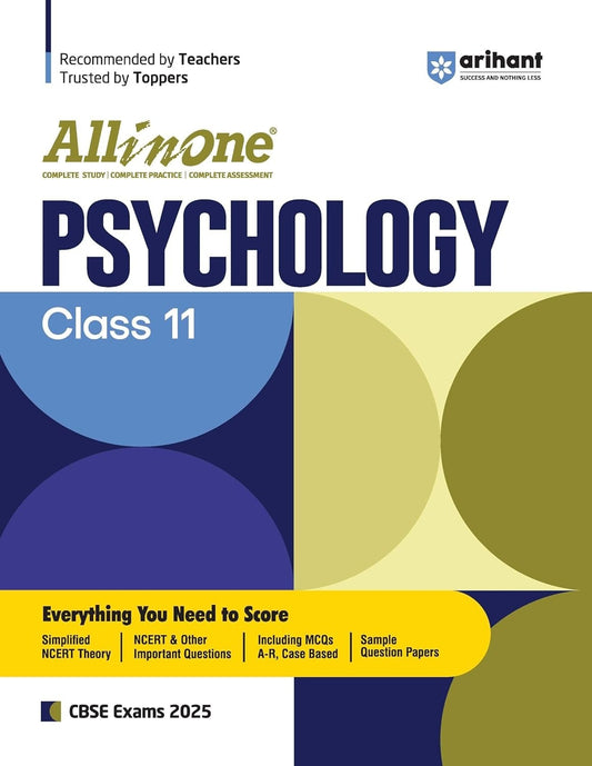 All In One PSYCHOLOGY Based On Latest NCERT Syllabus | Mind map in each chapter | Clear & Concise Theory | Intext & Chapter Exercises | Sample Question Papers [2024-25] - Class 11