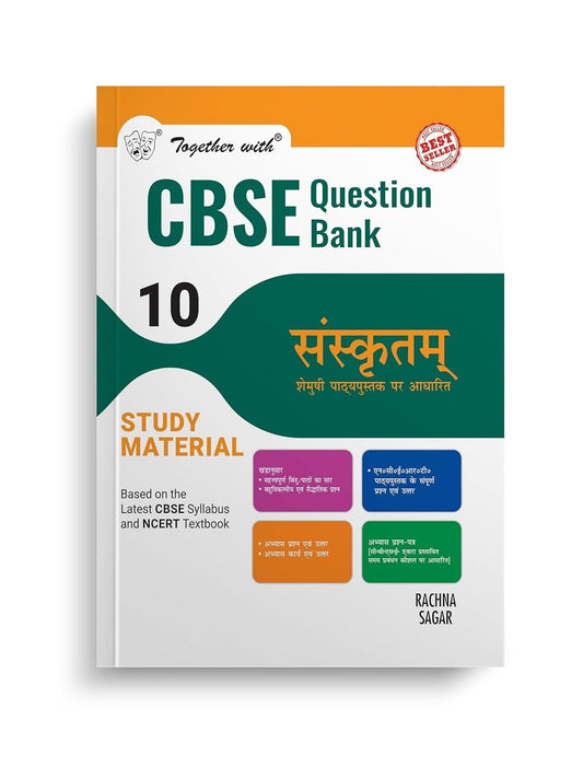Together With SANSKRIT Question Bank Chapterwise & Topicwise [2024 - 25] - Class 10