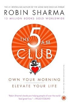 The 5 AM Club – Own Your Morning. Elevate Your Life