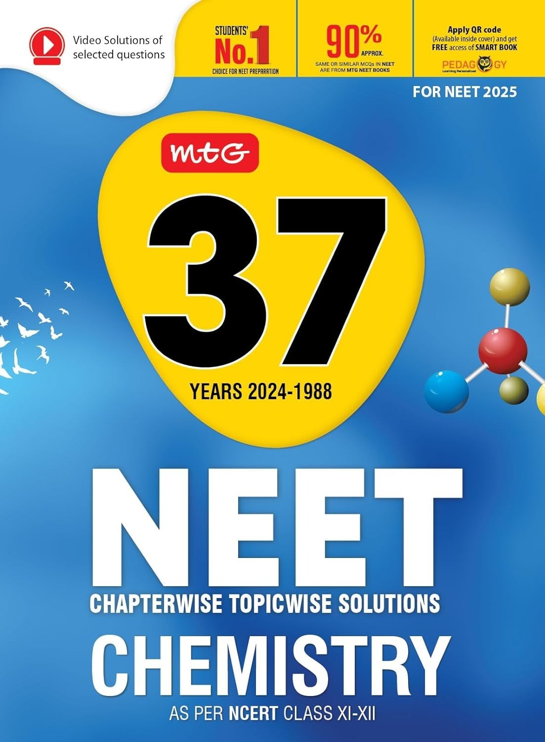 MTG CHEMISTRY 37 Years NEET Previous Year Solved Question Papers with NEET PYQ Chapterwise Topicwise Solutions - For NEET 2025 Exam
