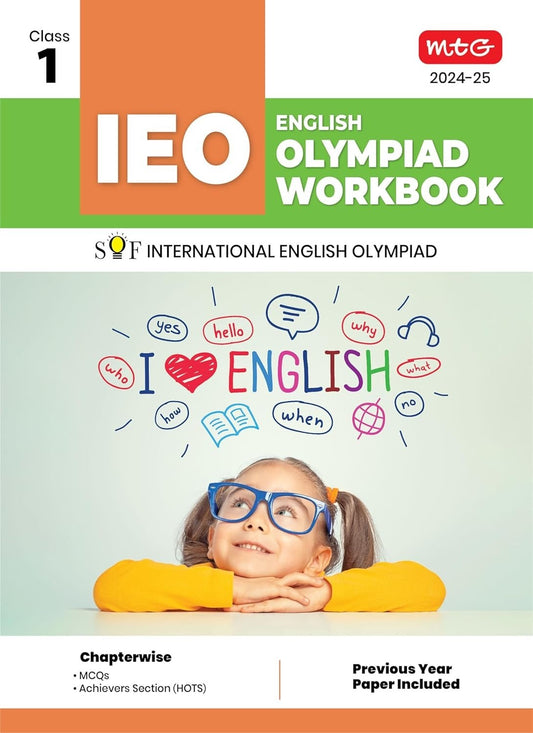 MTG International English Olympiad (IEO) Workbook - MCQs, Previous Years Solved Paper and Achievers Section - SOF Olympiad Preparation Books [For 2024-2025 Exam] - Class 1