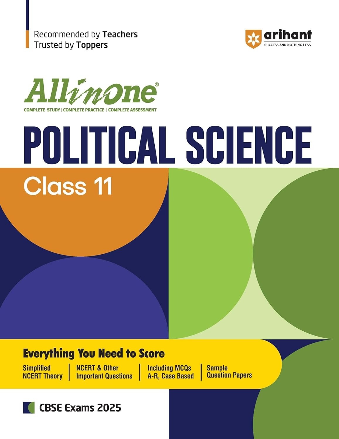 All In One POLITICAL SCIENCE Based On Latest NCERT Syllabus | Mind map in each chapter | Clear & Concise Theory | Intext & Chapter Exercises | Sample Question Papers [2024-25] - Class 11