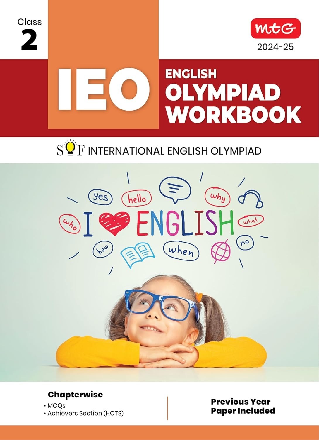 MTG International English Olympiad (IEO) Workbook - MCQs, Previous Years Solved Paper and Achievers Section - SOF Olympiad Preparation Books [For 2024-2025 Exam] - Class 2