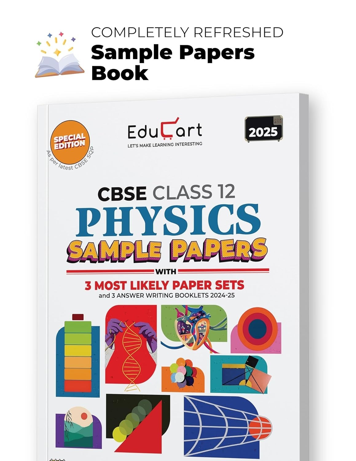 Educart PHYSICS Sample Papers 2024-25 - Class 12  (With exclusive CBSE Mock Booklets for 2025 Exam)