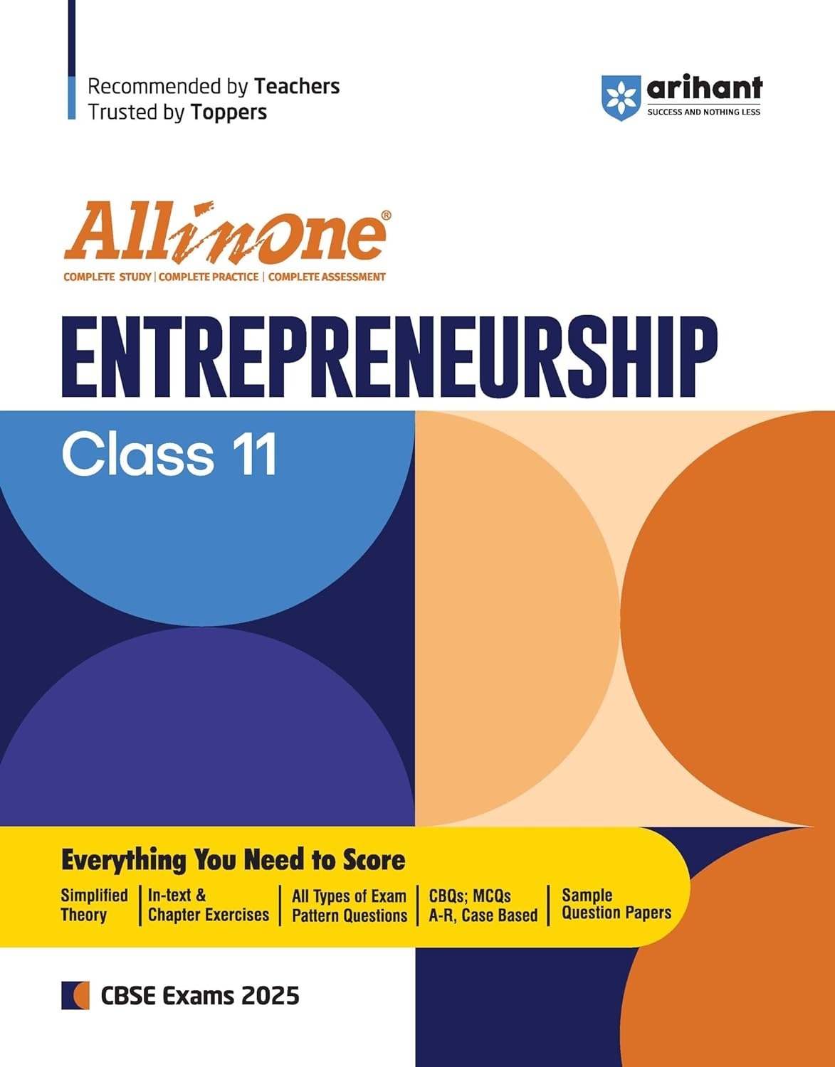 All In One ENTREPRENEURSHIP Based On Latest NCERT Syllabus | CBQs, MCQs Based | Clear & Concise Theory | Intext & Chapter Exercises | Sample Question Papers [2024-25] - Class 11