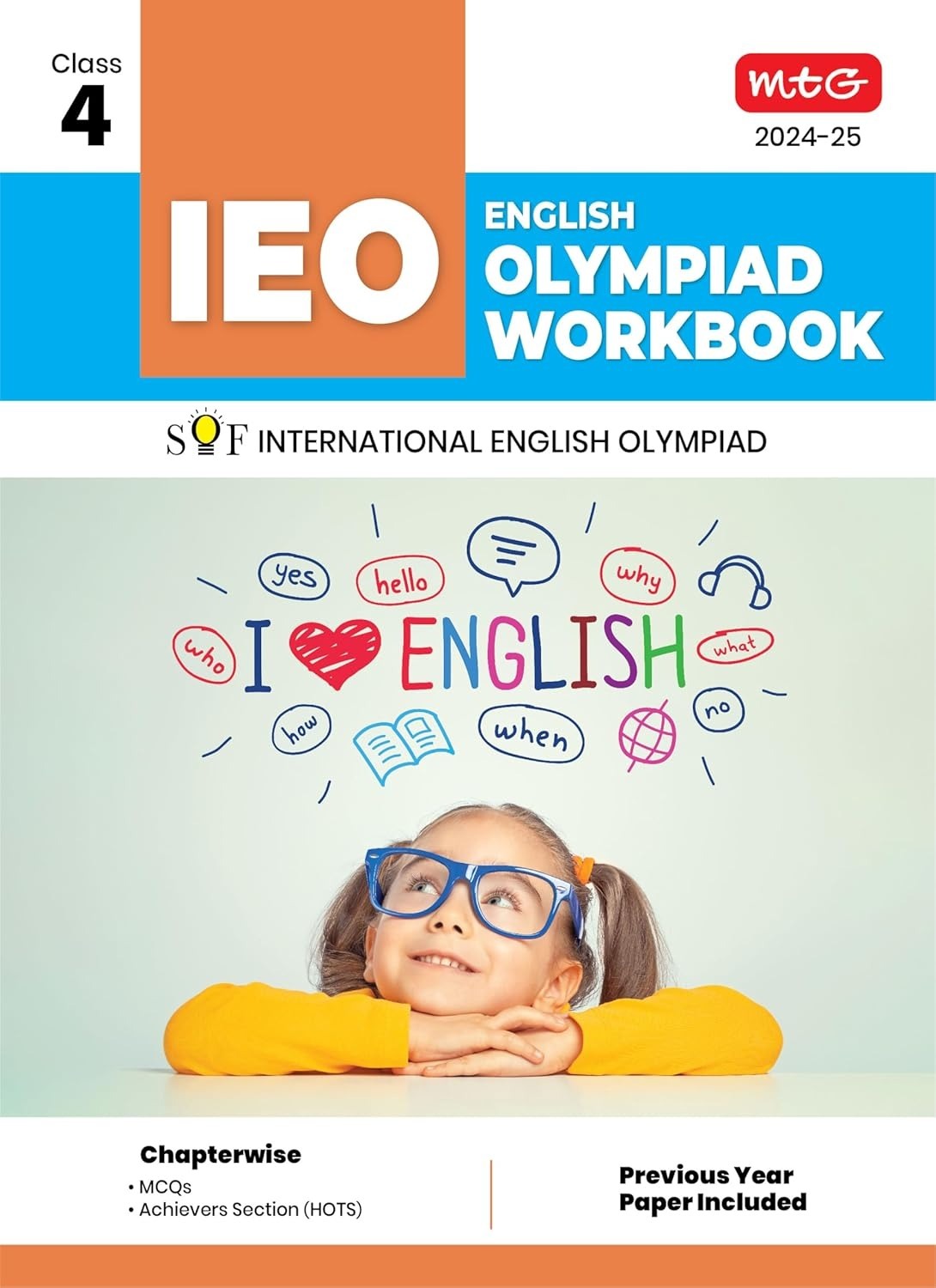 MTG International English Olympiad (IEO) Workbook - MCQs, Previous Years Solved Paper and Achievers Section - SOF Olympiad Preparation Books [For 2024-2025 Exam] - Class 4