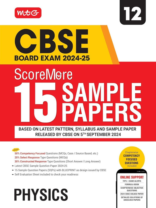 MTG ScoreMore 15 Sample Papers PHYSICS Based on Latest CBSE Pattern & Syllabus |Detailed Solution of each Chapter - Class 12 (For 2025 Exam)