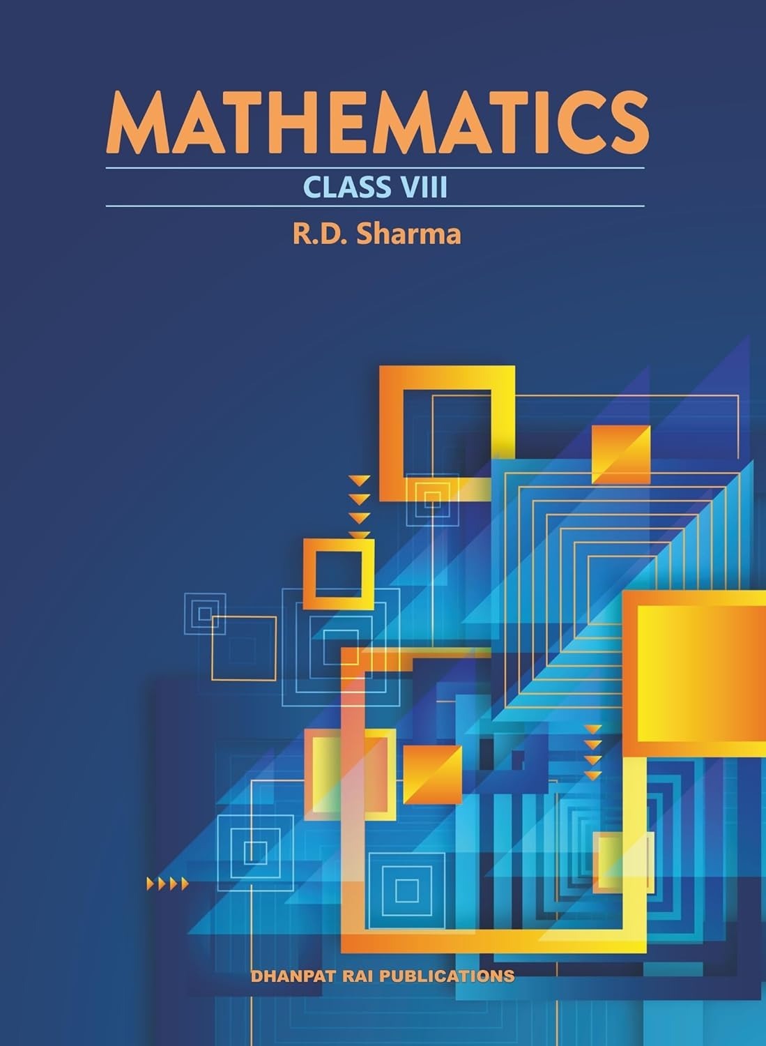 MATHEMATICS - with MCQs - R.D. Sharma [2024-25] - Class 8