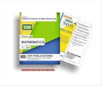 TOP NIOS Mathematics Guide T-311 (Includes objective type MCQs) - Class 12 [2024 -25 Edition]