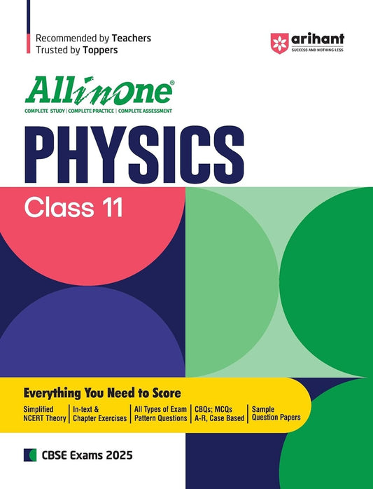 All In One PHYSICS Based On Latest NCERT Syllabus | Mind map in each chapter | Clear & Concise Theory | Intext & Chapter Exercises | Sample Question Papers [2024-25] - Class 11