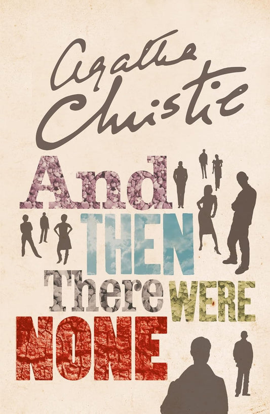 And Then There Were None - The Worlds Favourite Agatha Christie Book