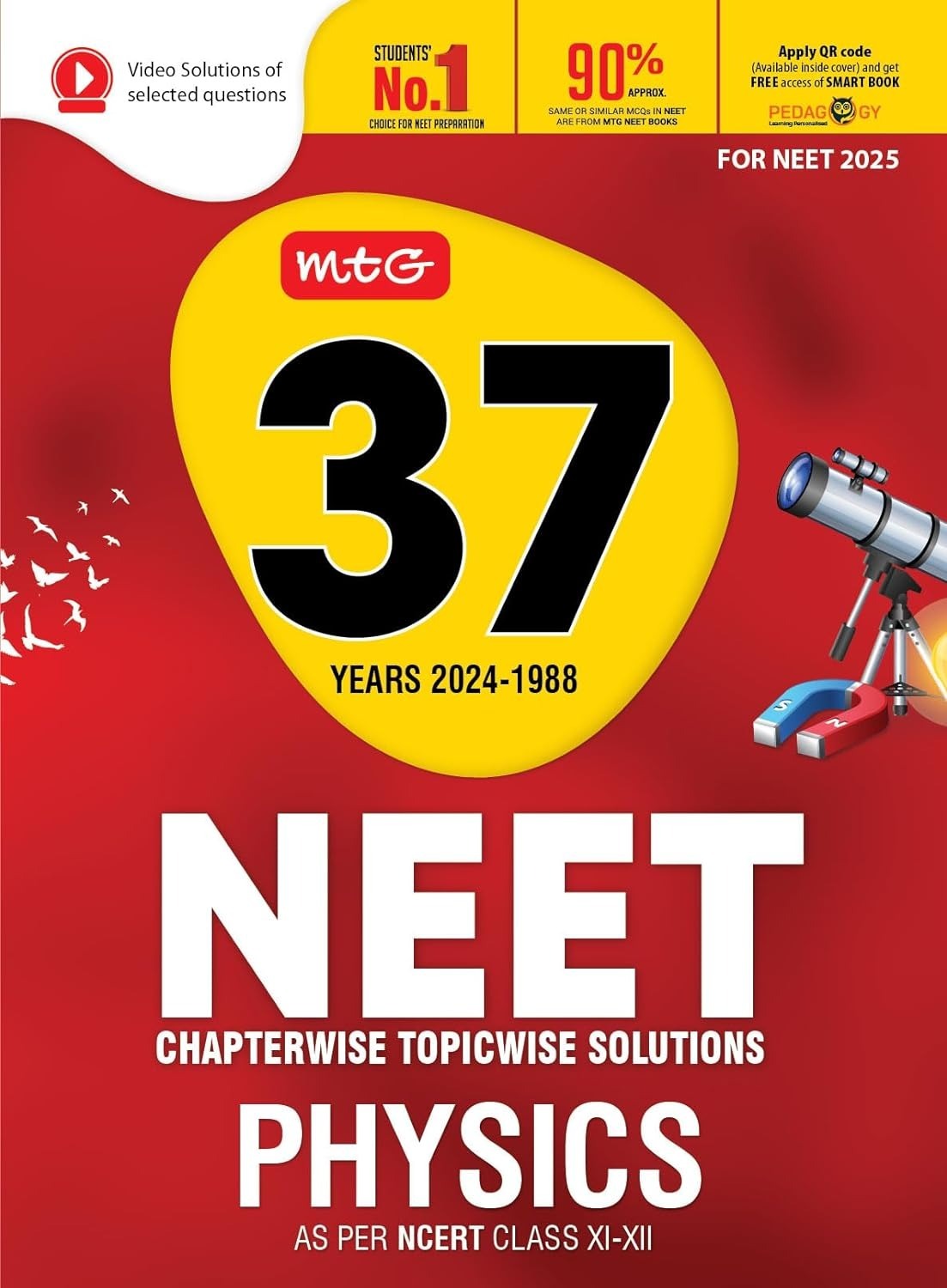 MTG PHYSICS 37 Years NEET Previous Year Solved Question Papers with NEET PYQ Chapterwise Topicwise Solutions - For NEET 2025 Exam