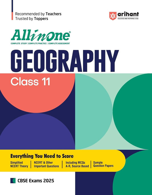 All In One GEOGRAPHY Based On Latest NCERT Syllabus | Mind map in each chapter | Clear & Concise Theory | Intext & Chapter Exercises | Sample Question Papers [2024-25] - Class 11