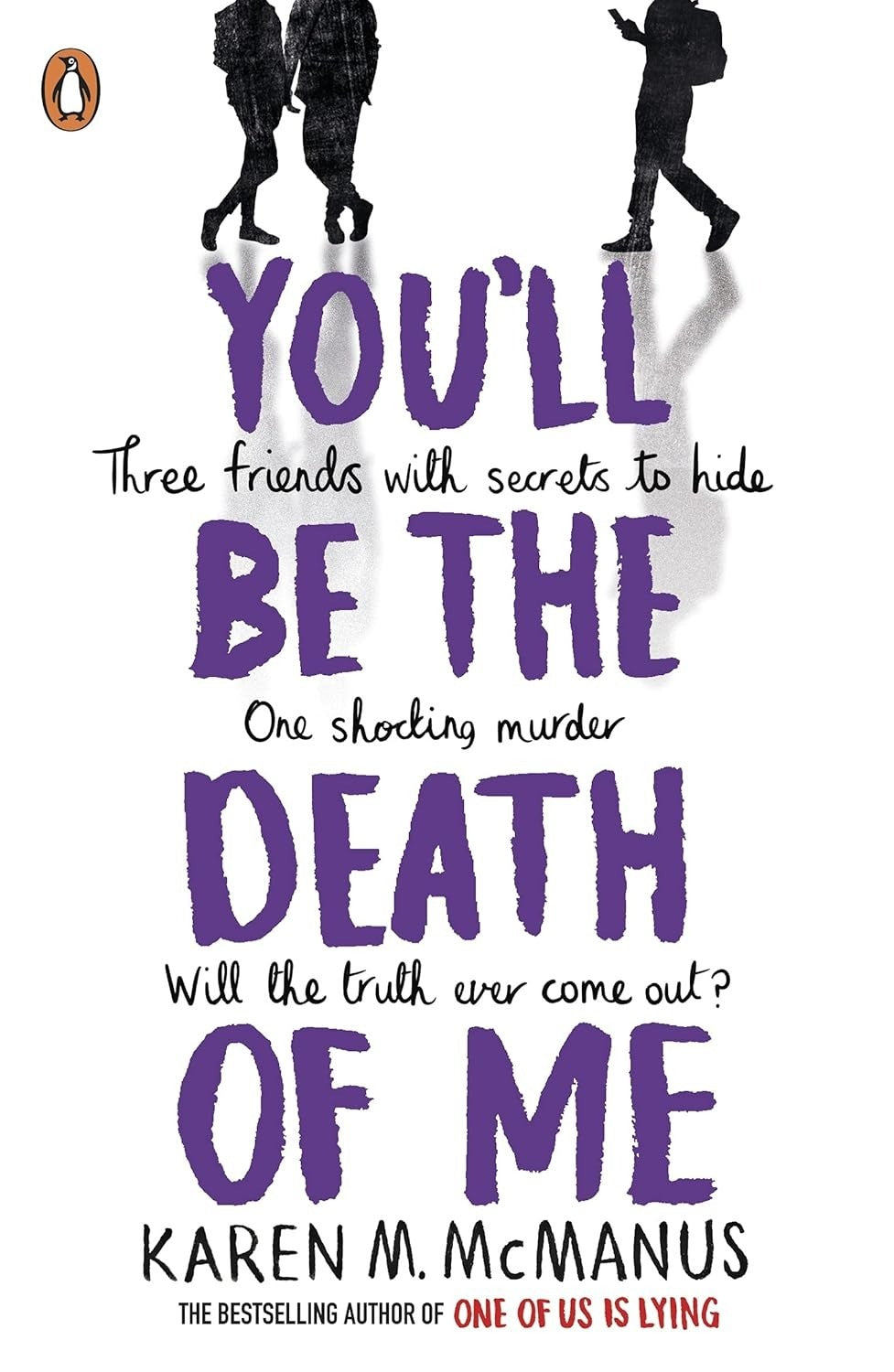 You will Be the Death of Me by Karen M. McManus