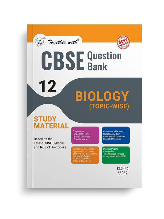 Together with BIOLOGY Question Bank Sample Papers - Chapterwise & Topicwise [2024-25] - Class 12
