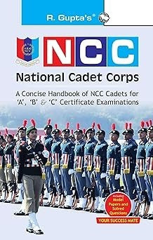 NCC: Handbook of NCC Cadets for 'A', 'B' and 'C' Certificate Examinations