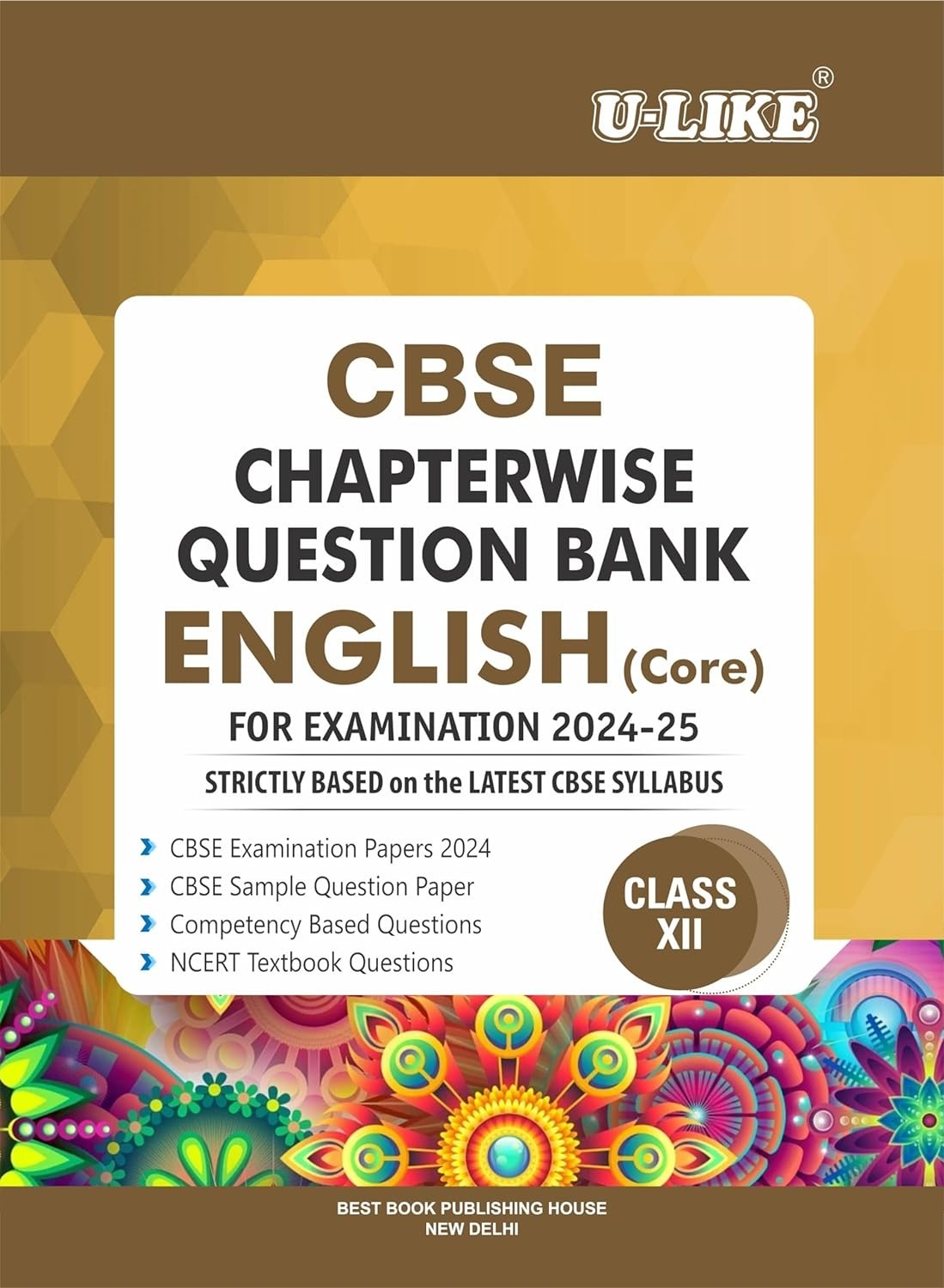 ULIKE ENGLISH Chapterwise Question Bank [2024-25] - Class 12