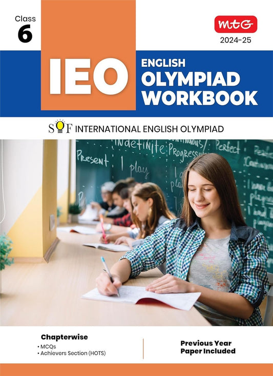 MTG International English Olympiad (IEO) Workbook - MCQs, Previous Years Solved Paper and Achievers Section - SOF Olympiad Preparation Books [For 2024-2025 Exam] - Class 6