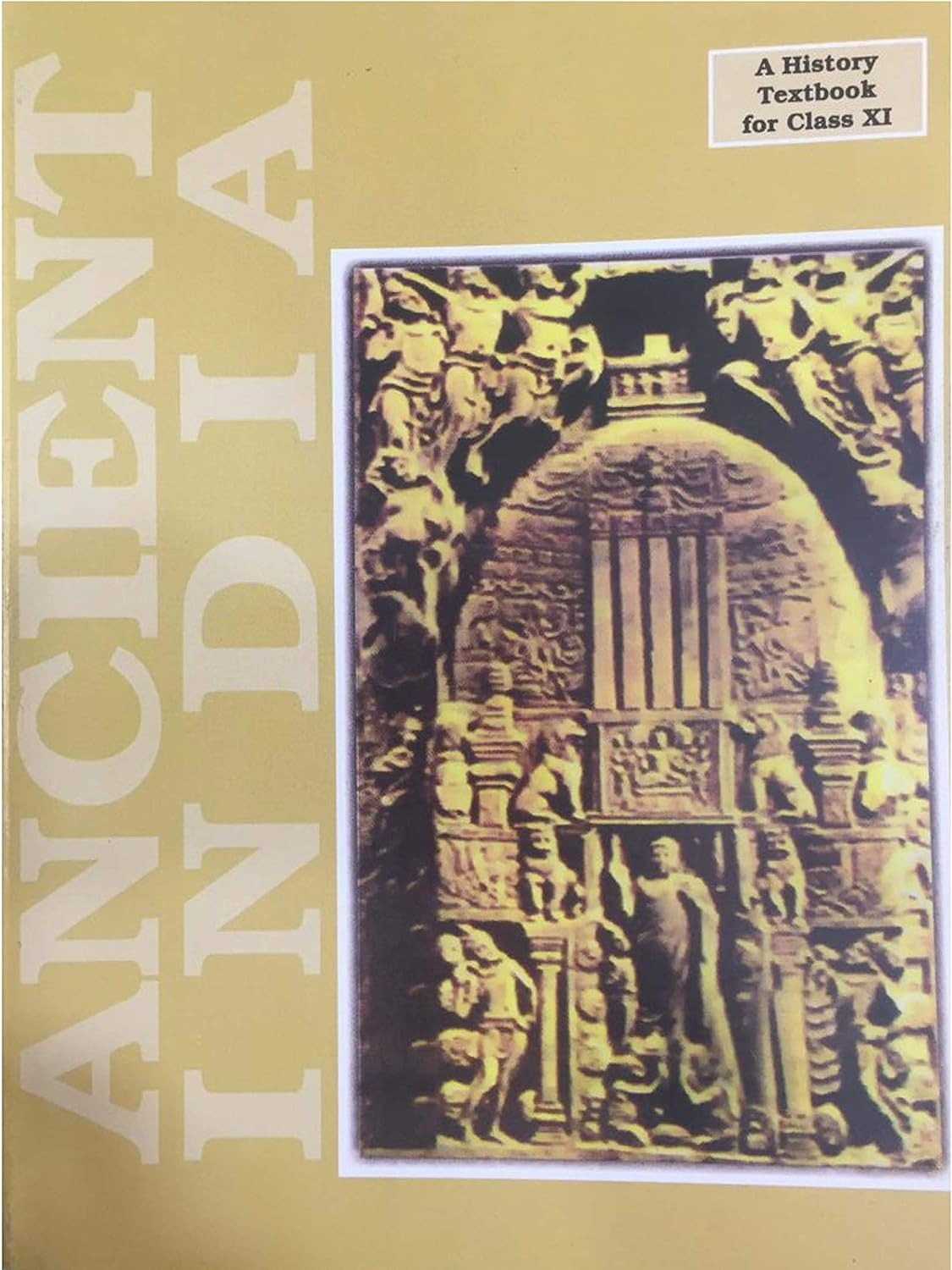 Ancient India Old Ncert - History Textbook 1999 By Ram Sharan Sharma - 11th Class (English Medium)