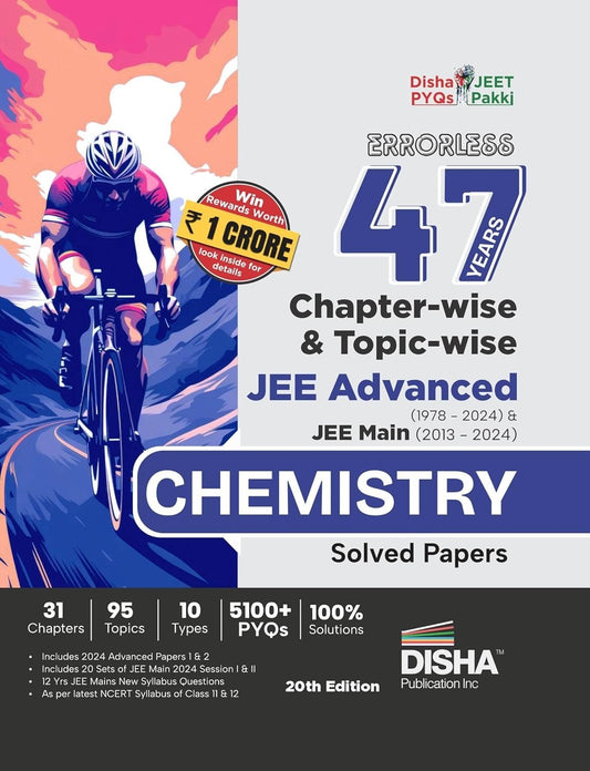 Disha Errorless CHEMISTRY 47 Years Chapter-wise & Topic-wise JEE Advanced (1978 - 2024) & JEE Main (2013 - 2024) Solved Papers 20th Edition | PYQ Question Bank in NCERT Flow for JEE 2025