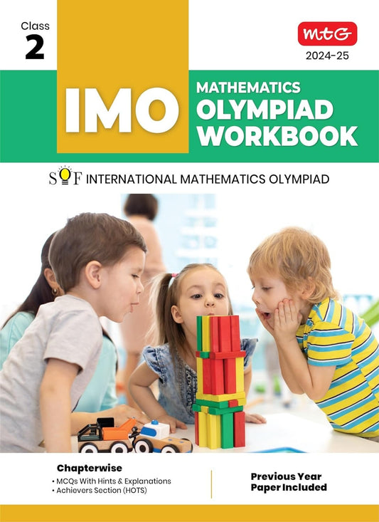MTG International Mathematics Olympiad (IMO) Workbook - MCQs, Previous Years Solved Paper and Achievers Section - SOF Olympiad Preparation Books [For 2024-2025 Exam] - Class 2