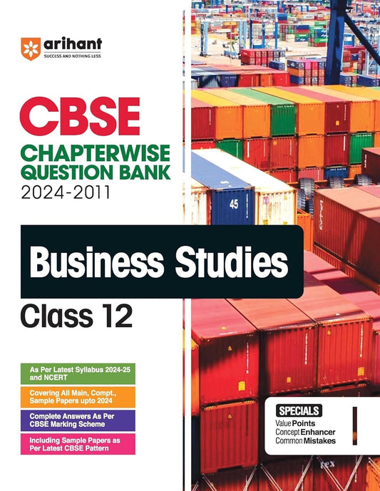 Arihant BUSINESS STUDIES Chapterwise-Question Bank (2024 – 2010) | Chapterwise Manner | Trend Analysis | Key Idea | Common Mistakes | Concept Enhancer | 3 Sample Question Papers  - Class 12